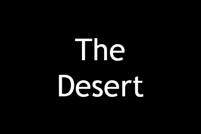 The Desert