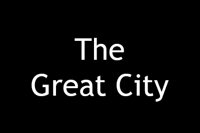 The Great City